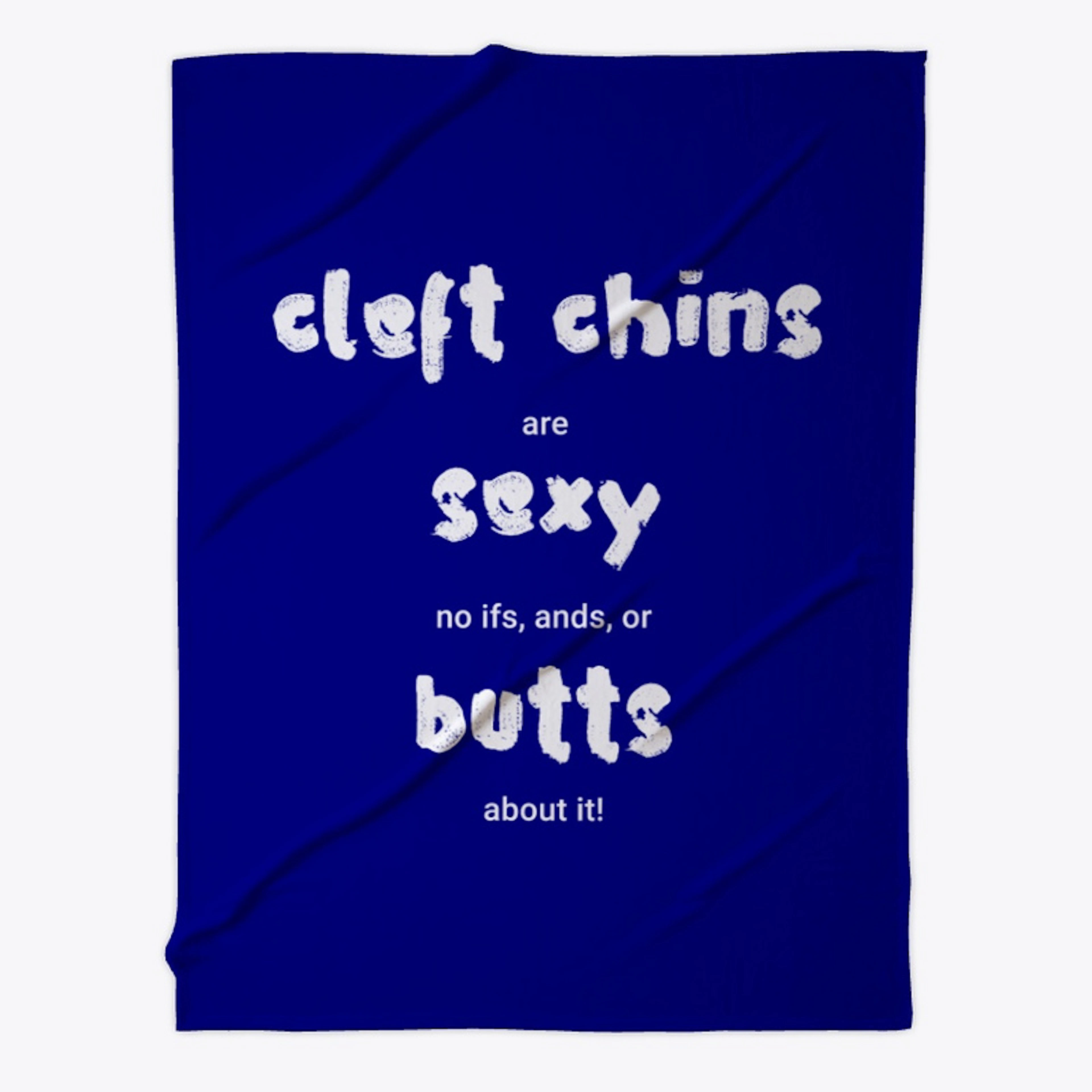 Cleft chins are sexy, no butts about it!