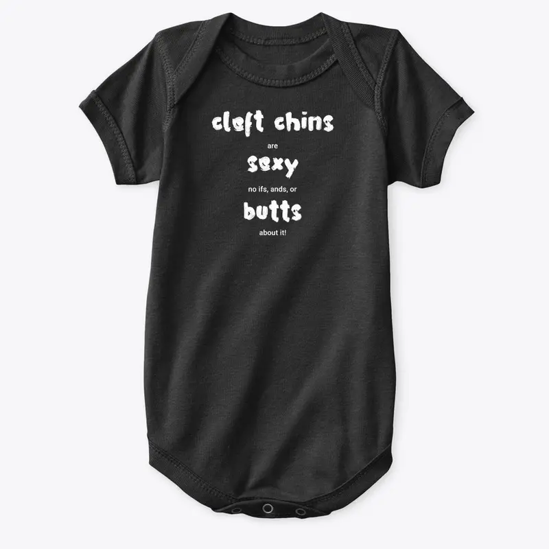 Cleft chins are sexy, no butts about it!